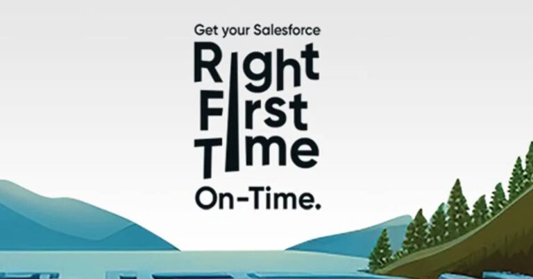 Get Your Salesforce Strategy ‘Right First Time & On-time’  